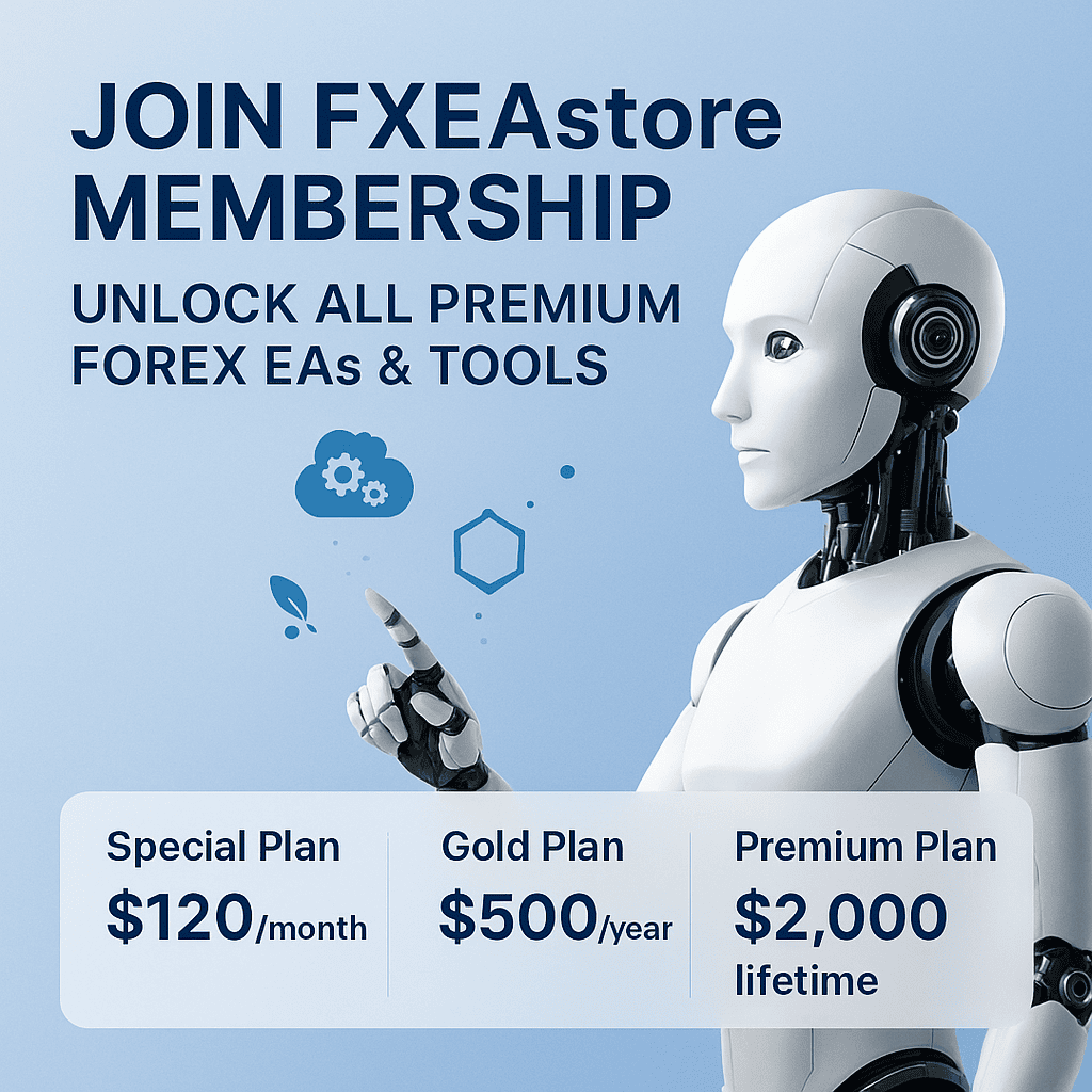 Join FxEAstore Membership – Unlock All Premium Forex EAs and Tools with affordable plans starting from $120.