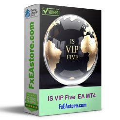 IS VIP Five  EA MT4 Unlimited with SetFiles