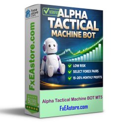 Alpha Tactical Machine BOT MT5